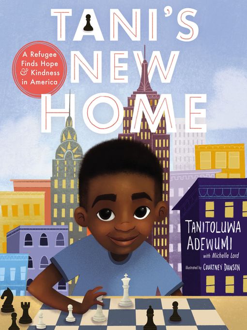 Title details for Tani's New Home by Tanitoluwa  Adewumi - Available